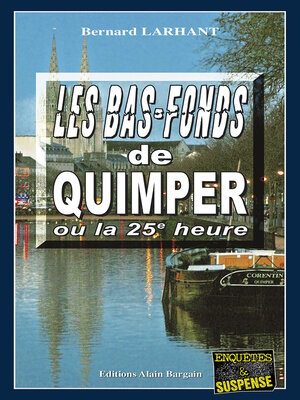 cover image of Les bas-fonds de Quimper ou la 25e heure